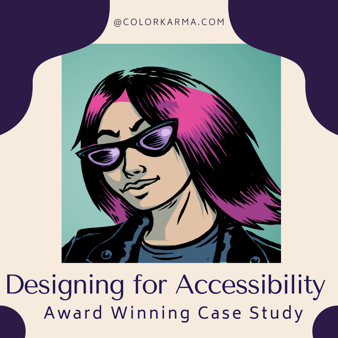 Graphic Image of a Visually Impaired Girl with title Designing for Accessibility